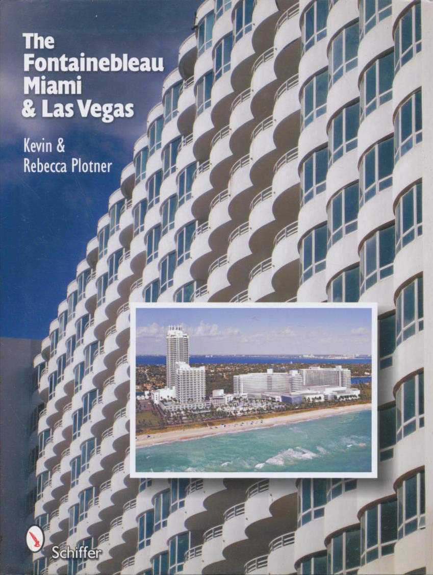 The Fontainebleau Miami & Las Vegas (Ask a Local),New
