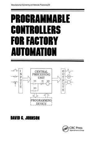 Programmable Controllers for Factory Automation (Manufacturing Engineering and Materials Processing),Used