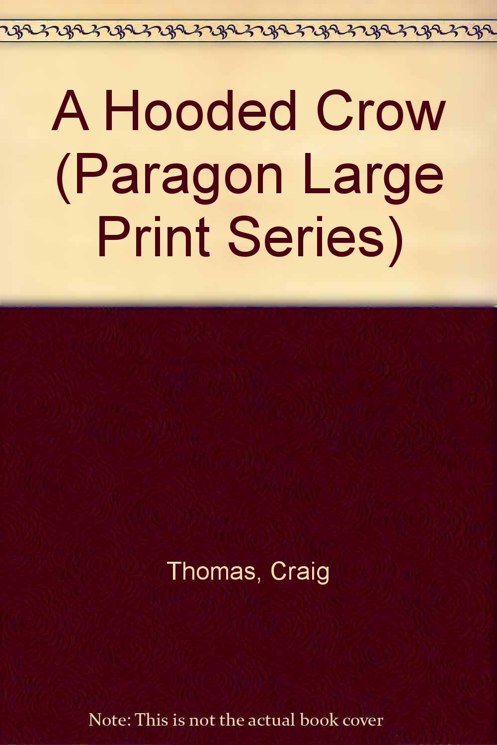 A Hooded Crow (Paragon Large Print),Used