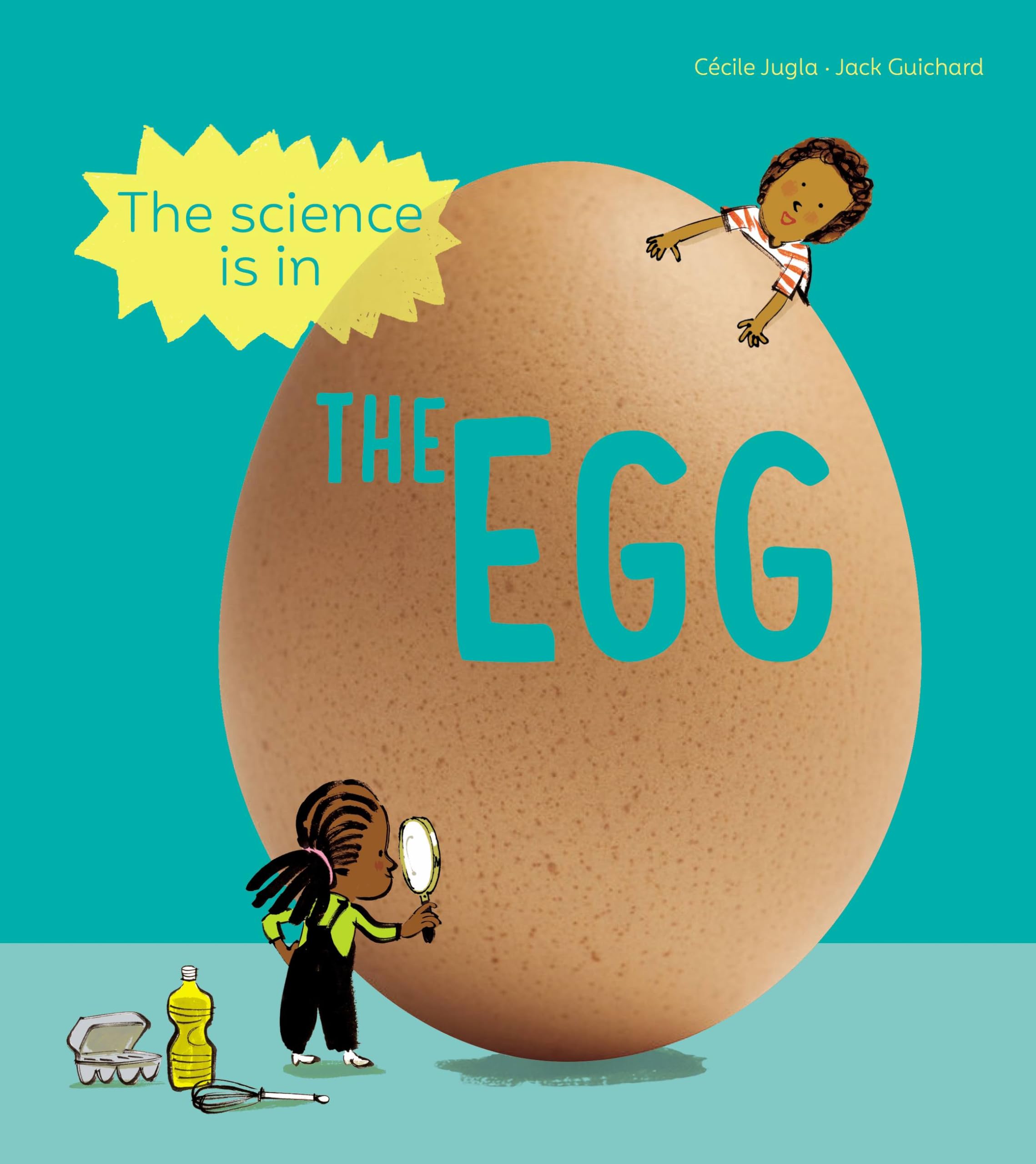 The Science Is In The Egg: 10 Simple Experiments To Try With An Egg