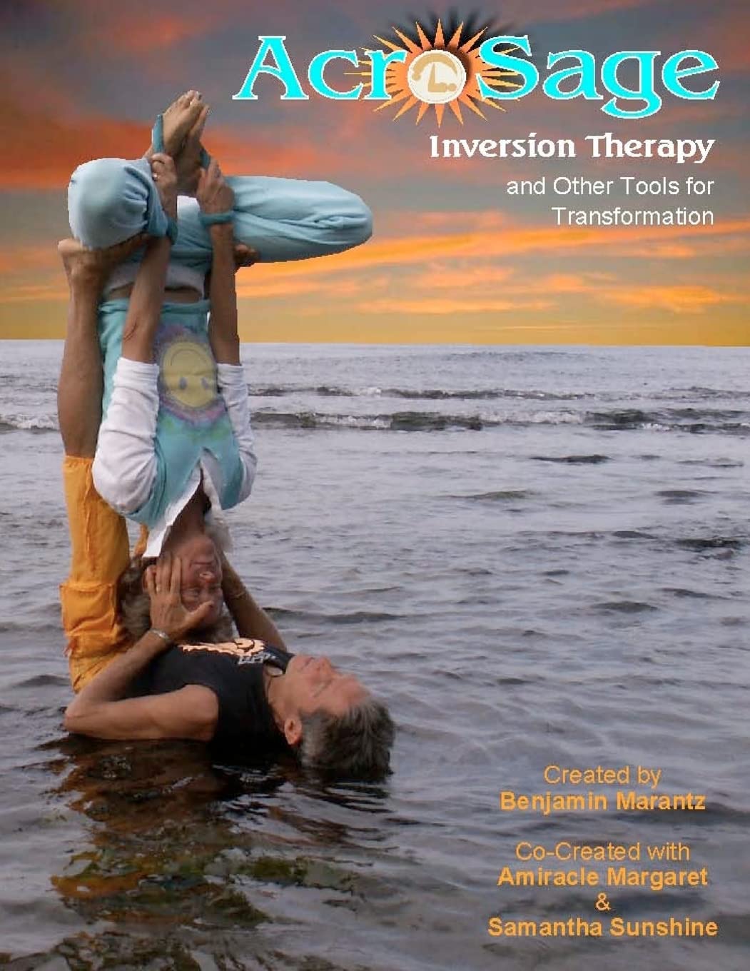 Acrosage Inversion Therapy And Other Tools For Transformation,Used
