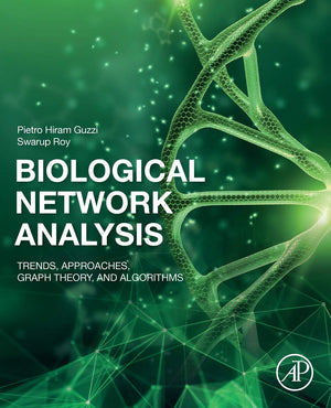 Biological Network Analysis: Trends, Approaches, Graph Theory, and Algorithms,Used