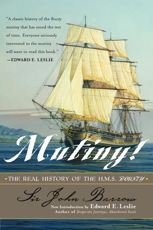 Mutiny!: The Real History Of The H.M.S. Bounty,Used