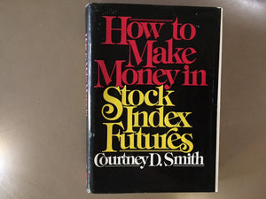 How to Make Money in Stock Index Futures,Used