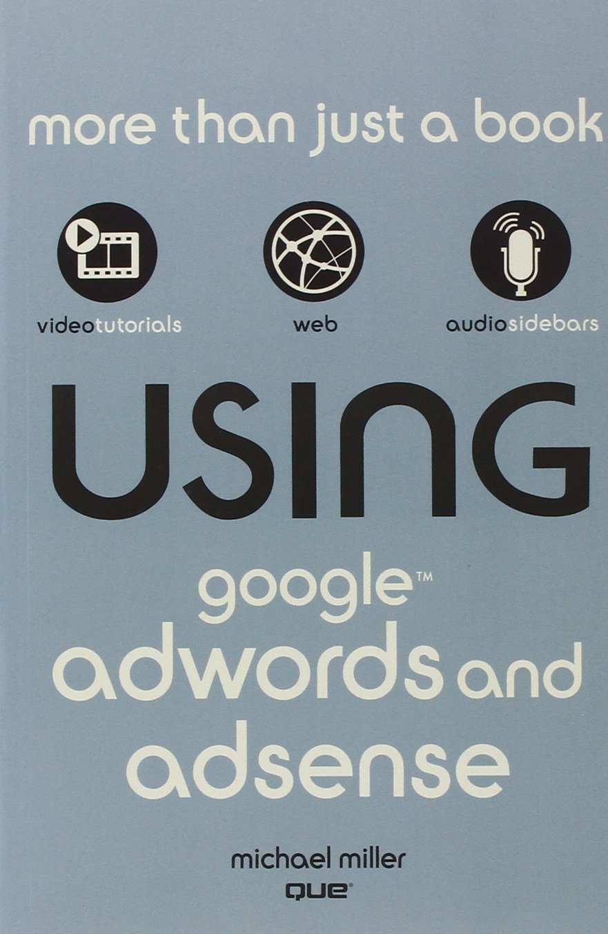 Using Google AdWords and AdSense,Used
