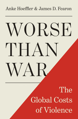 Worse Than War: The Global Costs Of Violence