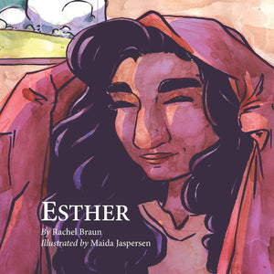 Esther: Based on the song by Branches Band,Used