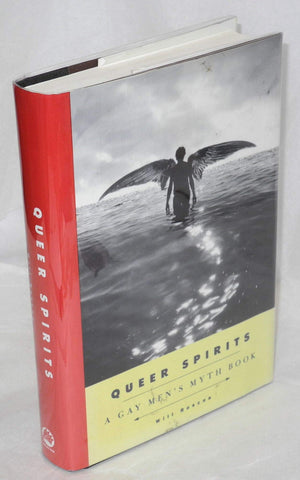 Queer Spirits: A Gay Men's Myth Book,Used