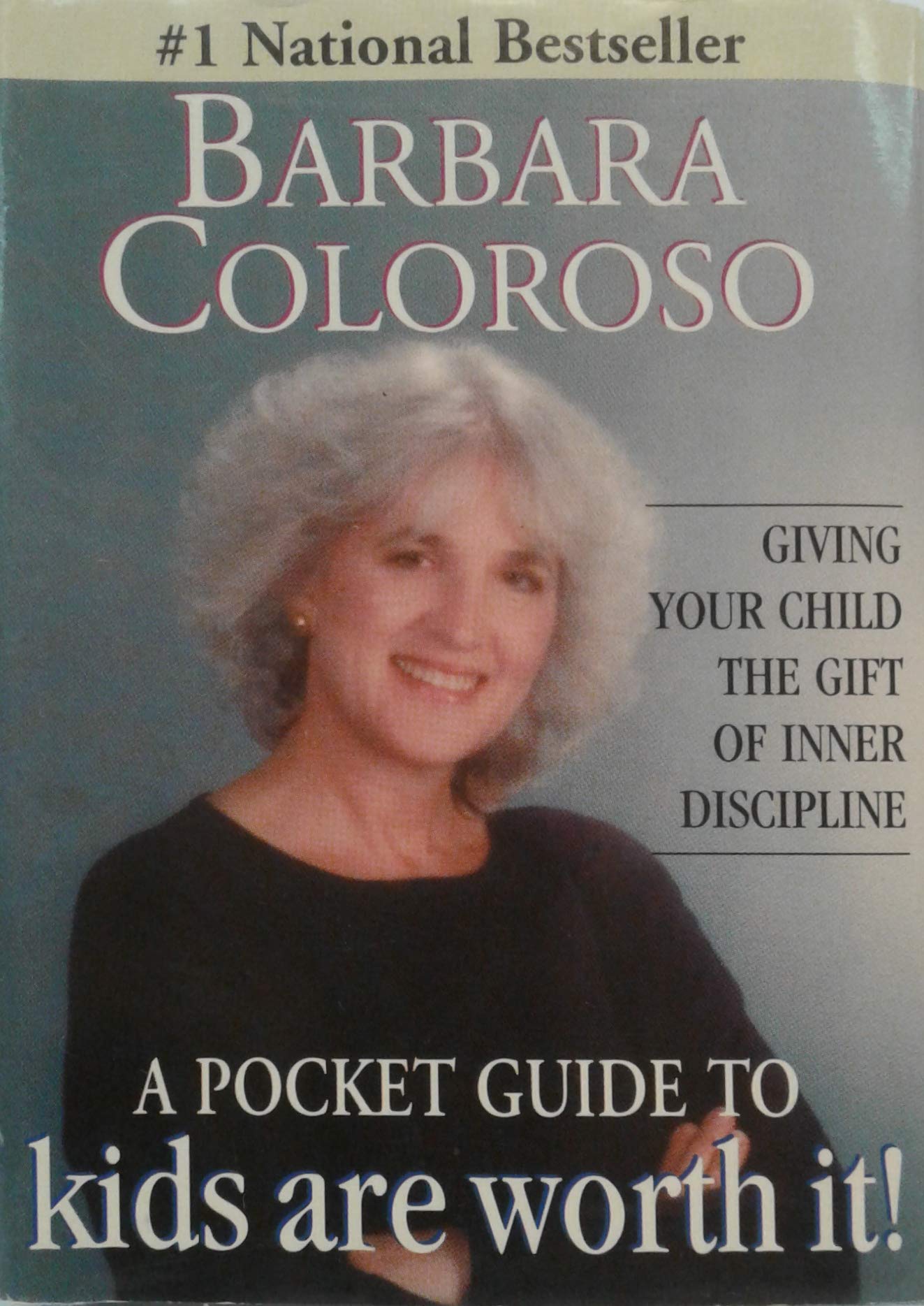 A Pocket Guide to Kids Are Worth It!,Used