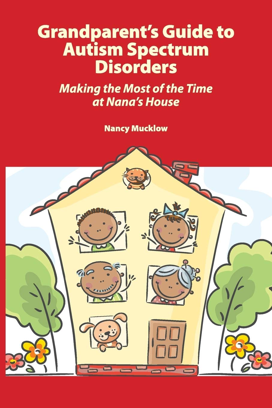 Grandparent's Guide to Autism Spectrum Disorders: Making the Most of the Time at Nana's House,Used