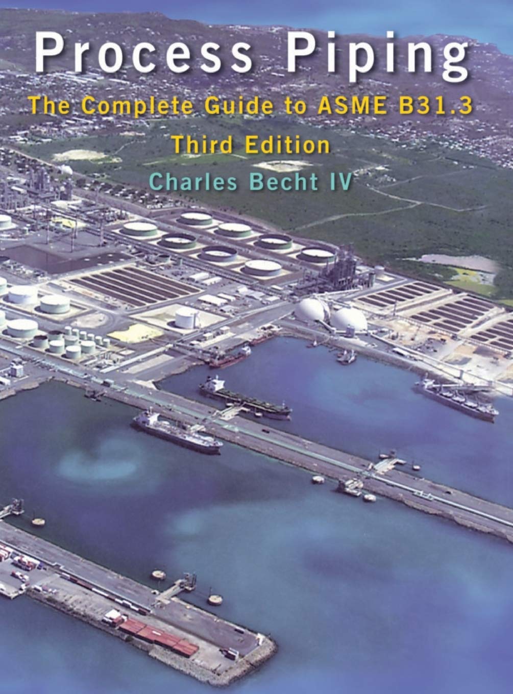 Process Piping: The Complete Guide to ASME B31.3,Used