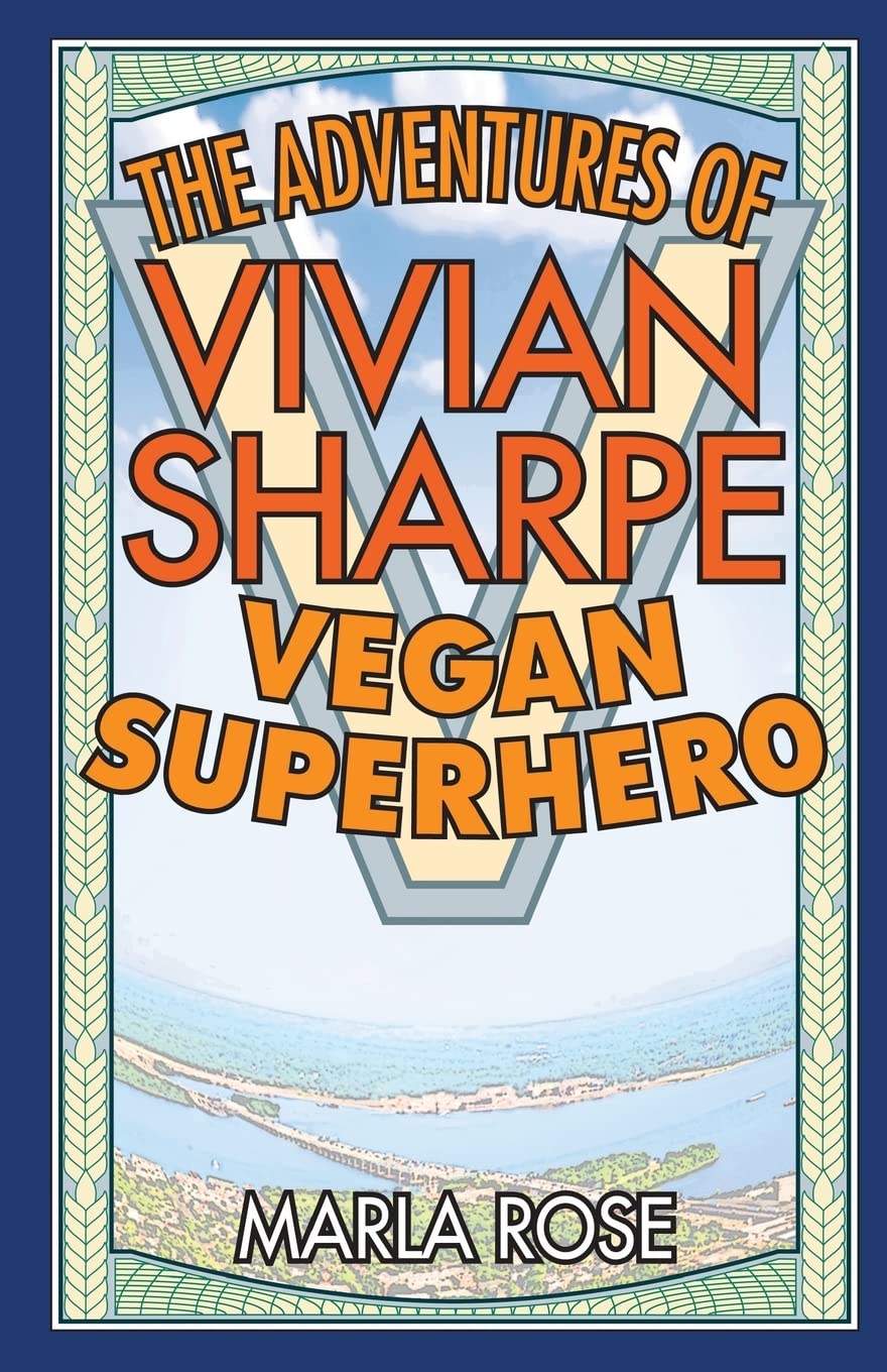 The Adventures Of Vivian Sharpe, Vegan Superhero,Used