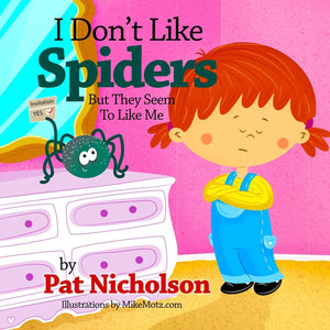 I Don'T Like Spiders But They Seem To Like Me,Used