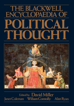 The Blackwell Encyclopaedia of Political Thought,New