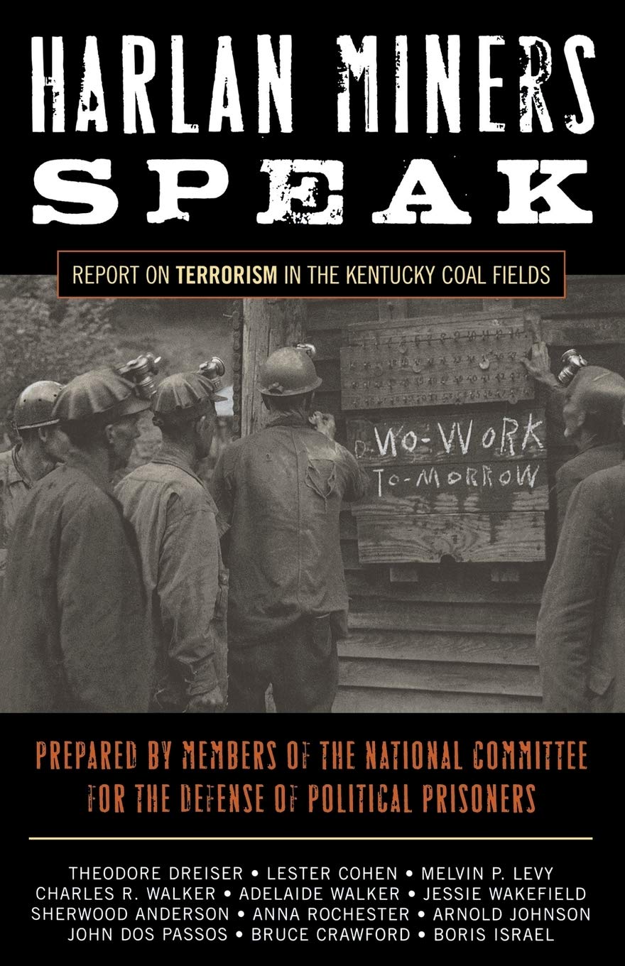Harlan Miners Speak: Report On Terrorism In The Kentucky Coal Fields,Used