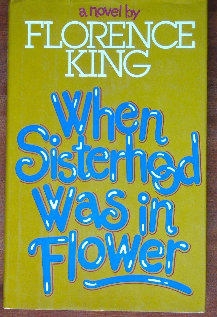 When Sisterhood Was in Flower,Used