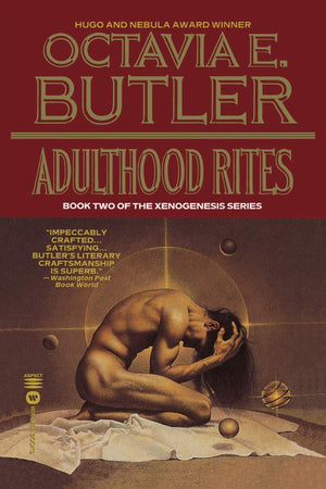 Adulthood Rites (Xenogenesis, Book Two),New
