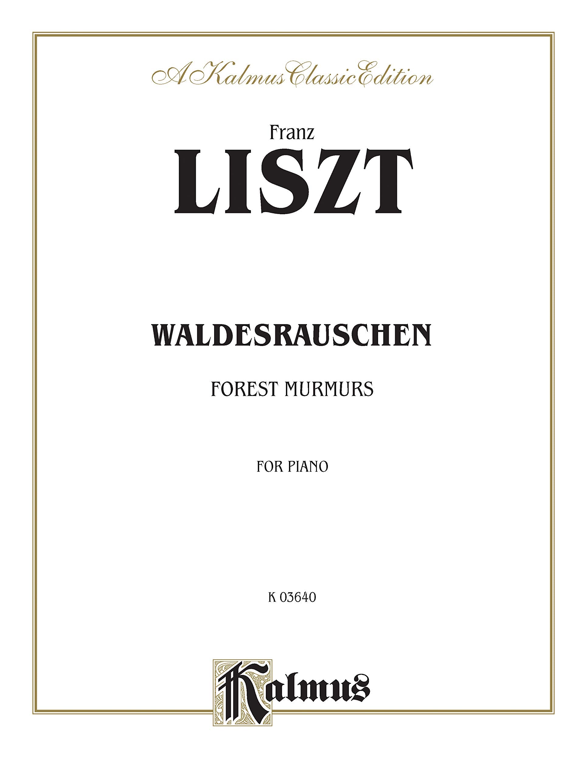 Waldesrauschen (Forest Murmurs) (Kalmus Edition),Used