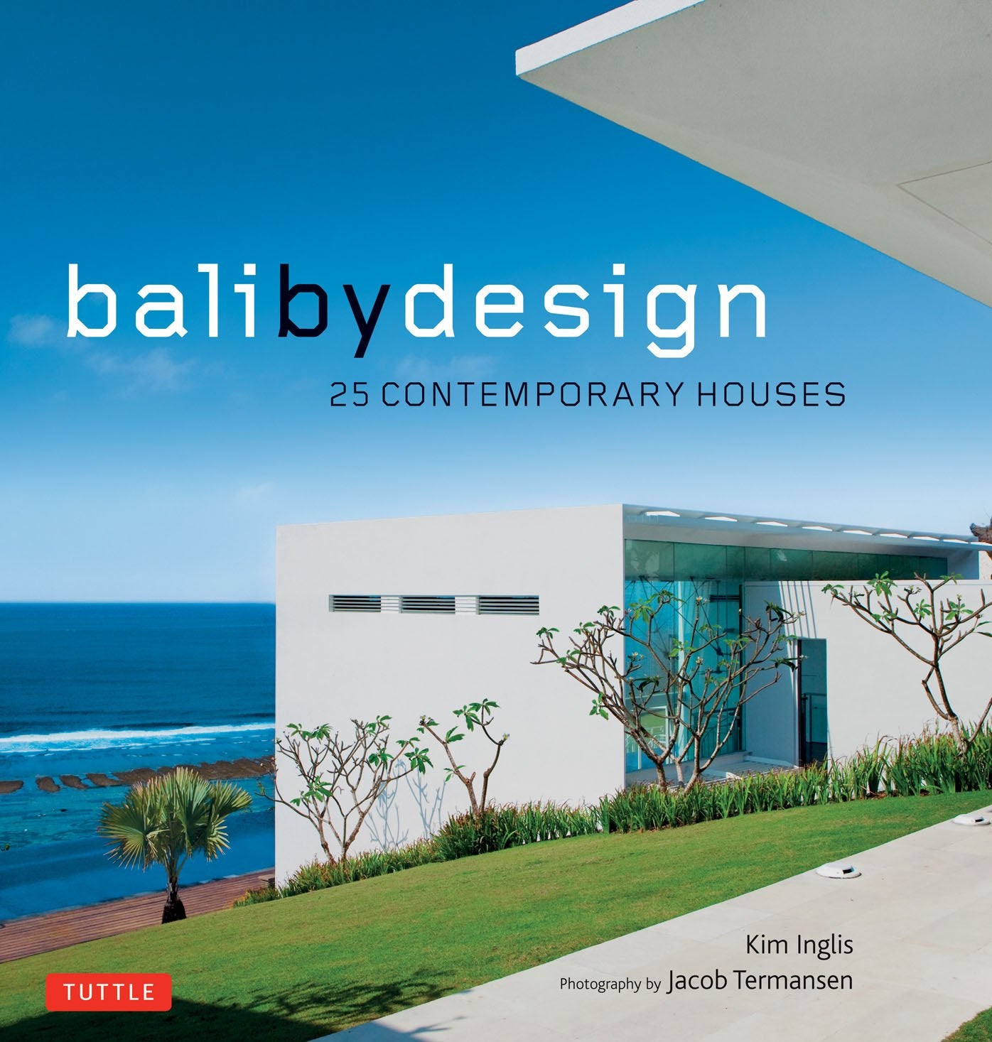 Bali By Design: 25 Contemporary Houses,Used