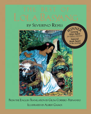 The best of Lola Basyang: Timeless tales for the Filipino family,Used