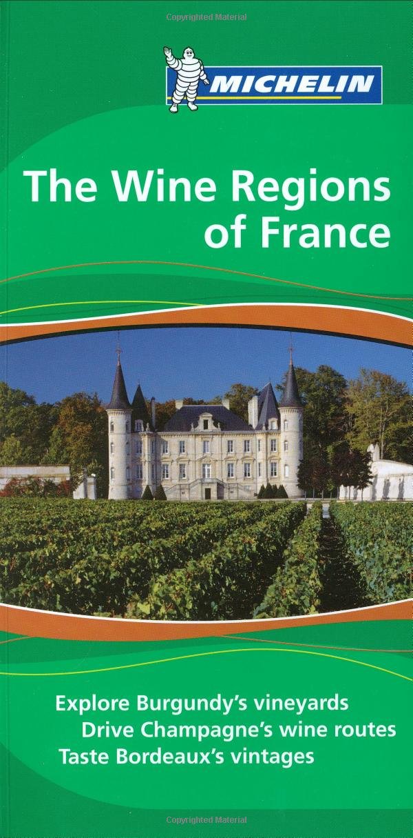 Michelin Green Guide Wine Regions of France (Green Guide/Michelin),Used