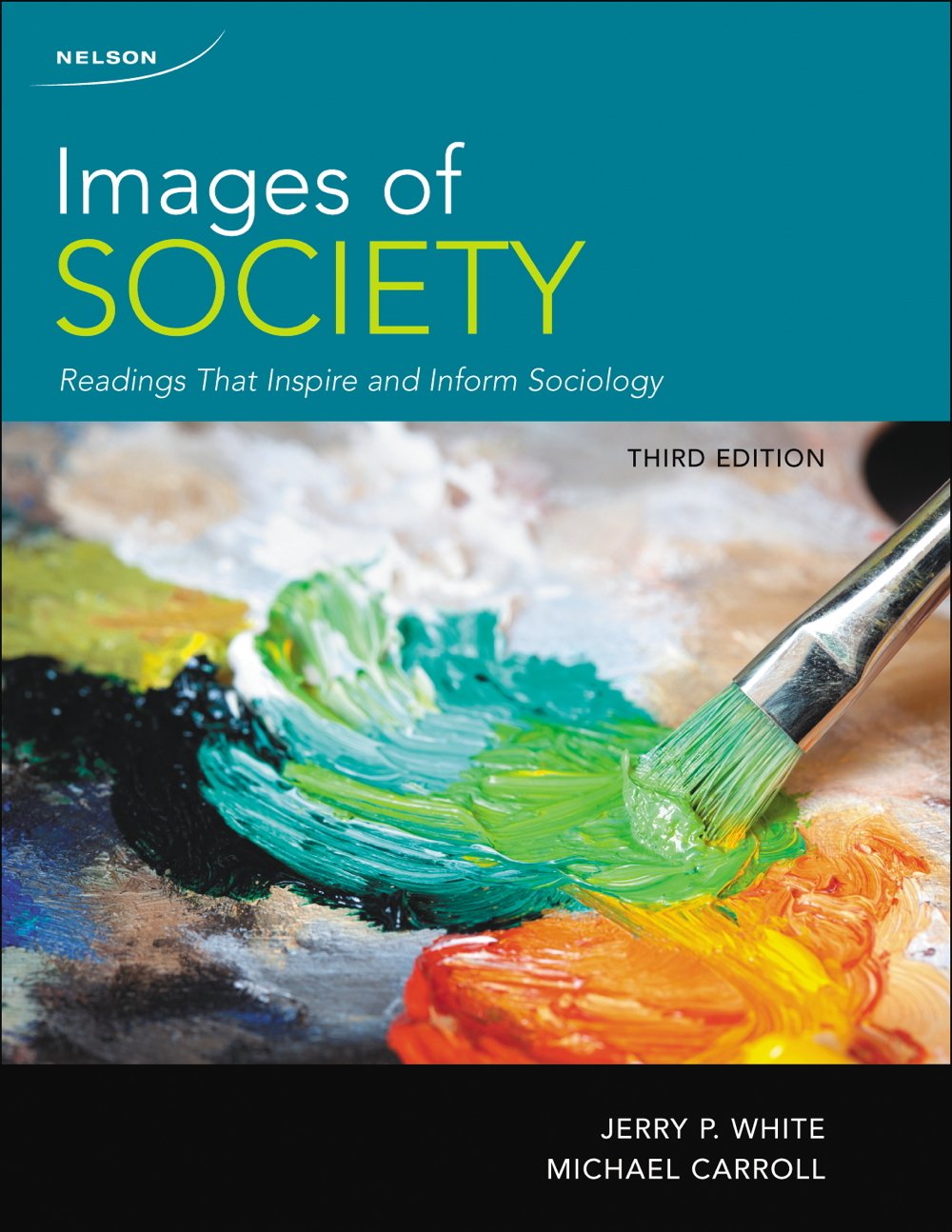 Images of Society : Readings That Inspire and Info,Used