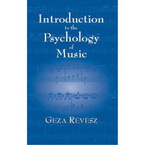 Introduction to the Psychology of Music (Dover Books on Music),Used