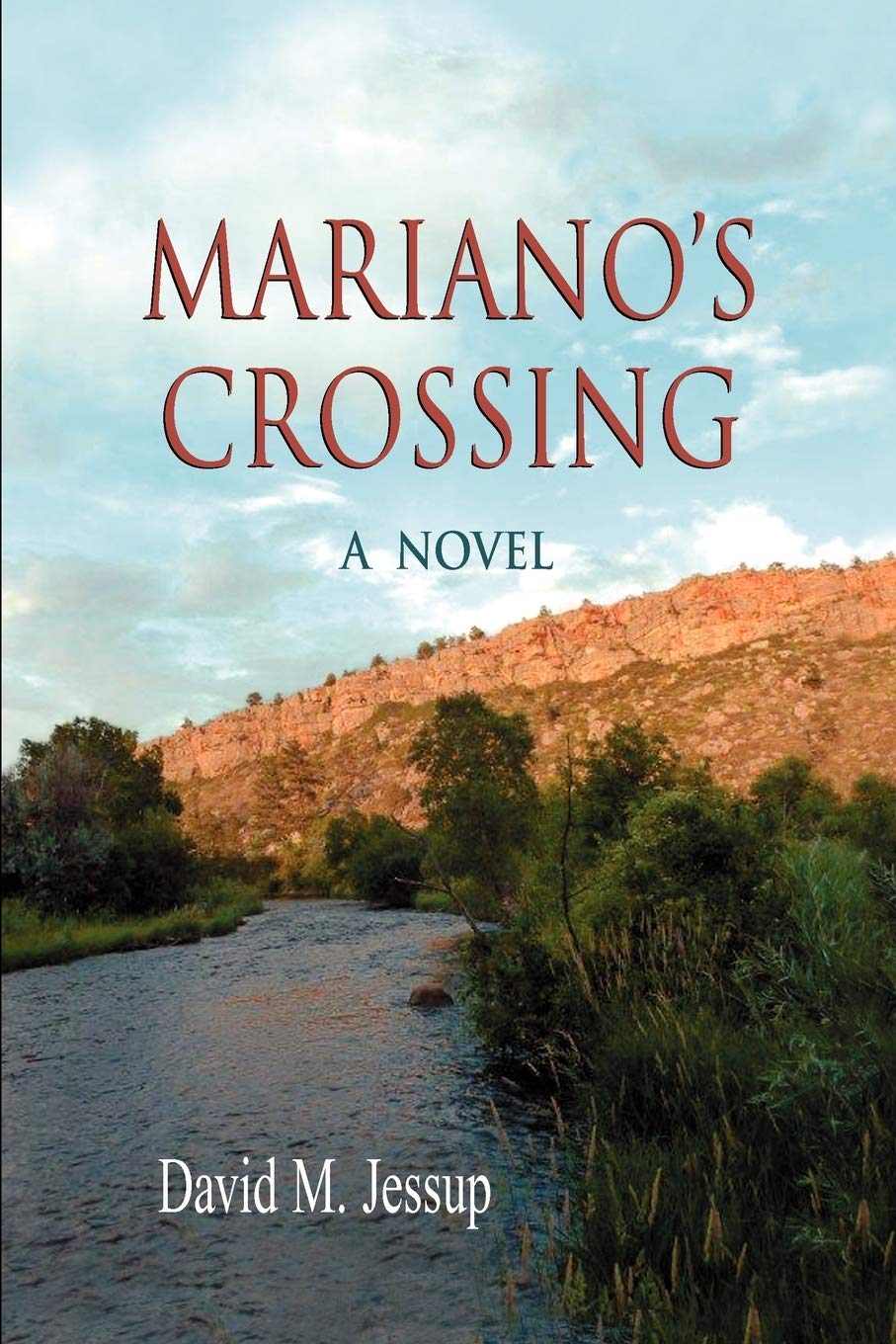 Mariano's Crossing, a Novel,Used