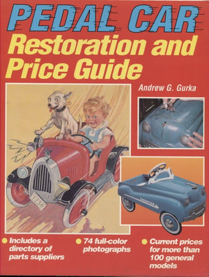 Pedal Car Restoration and Price Guide,Used