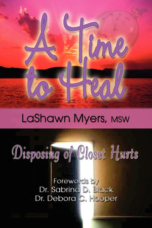 A Time To Heal: Disposing Of Closet Hurts,Used