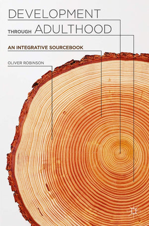 Development through Adulthood: An Integrative Sourcebook,New