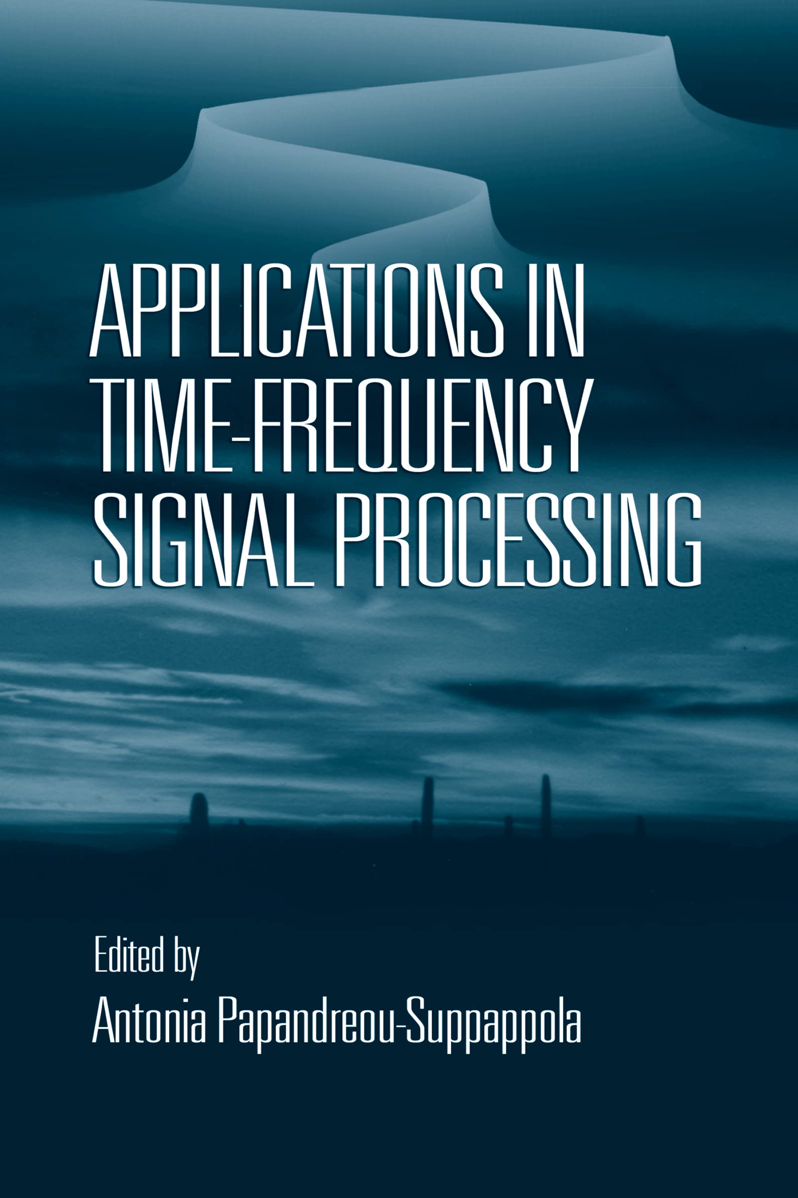 Applications In Timefrequency Signal Processing (Electrical Engineering & Applied Signal Processing Series),Used