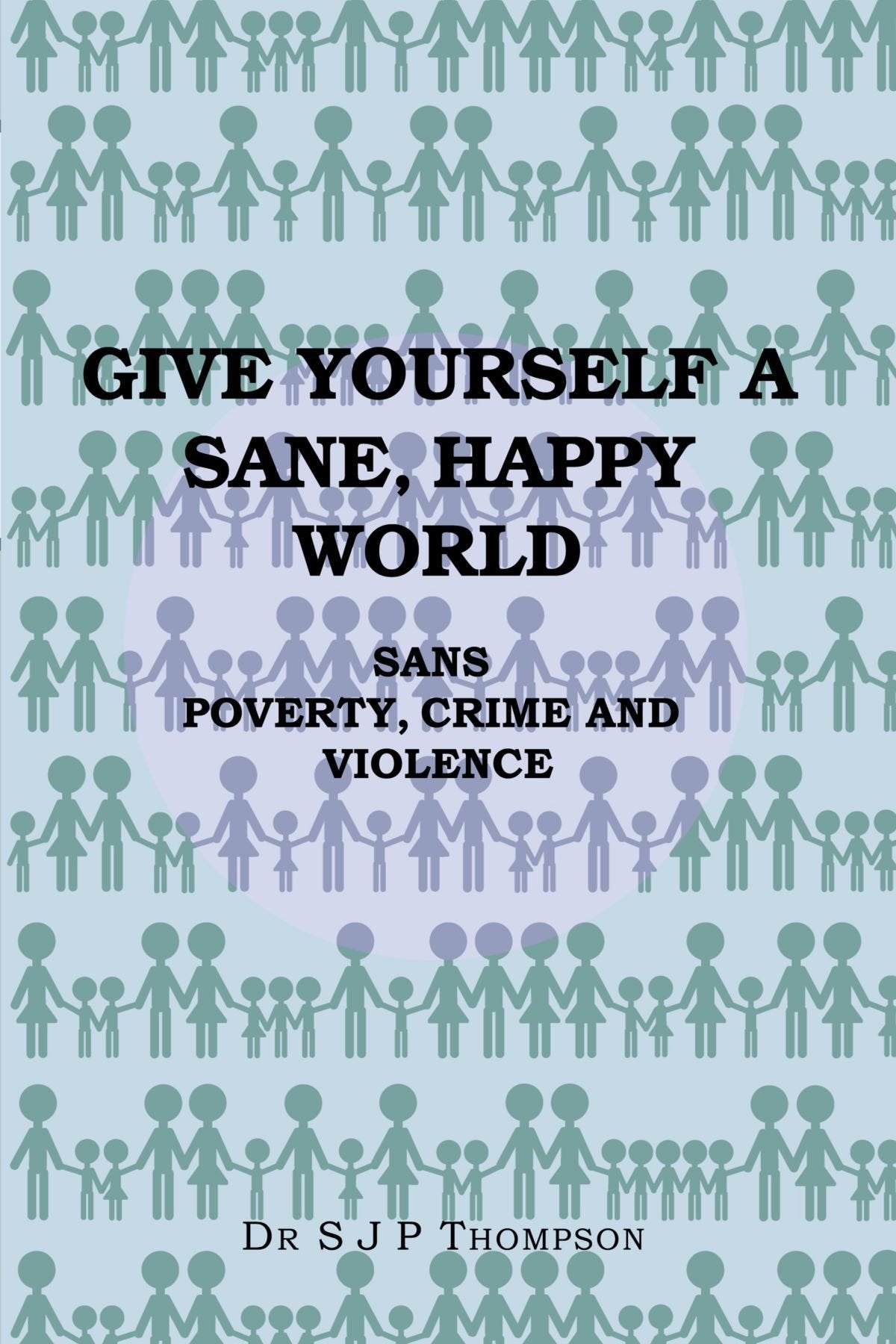 Give Yourself a Sane, Happy World,Used