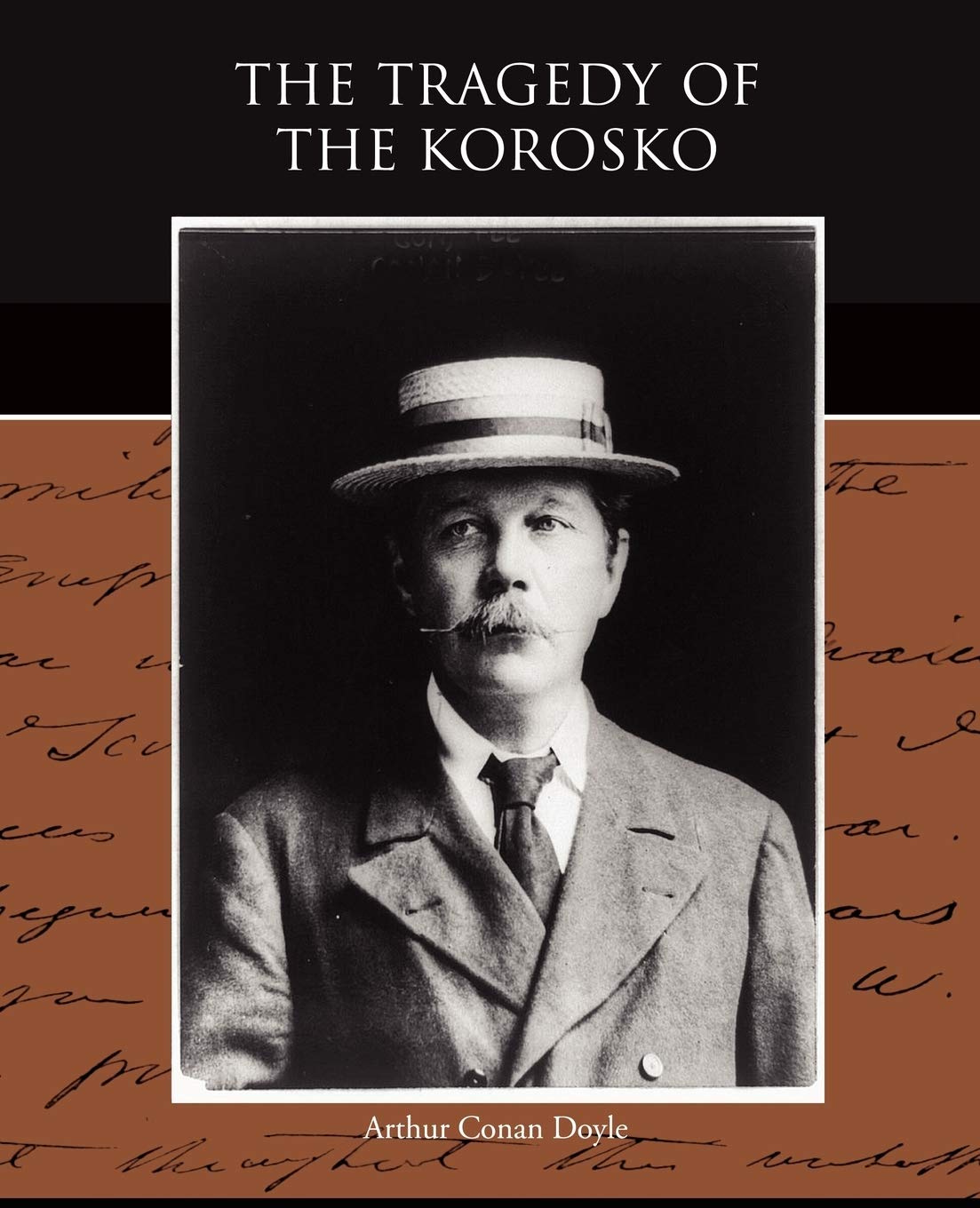 The Tragedy of the Korosko,Used