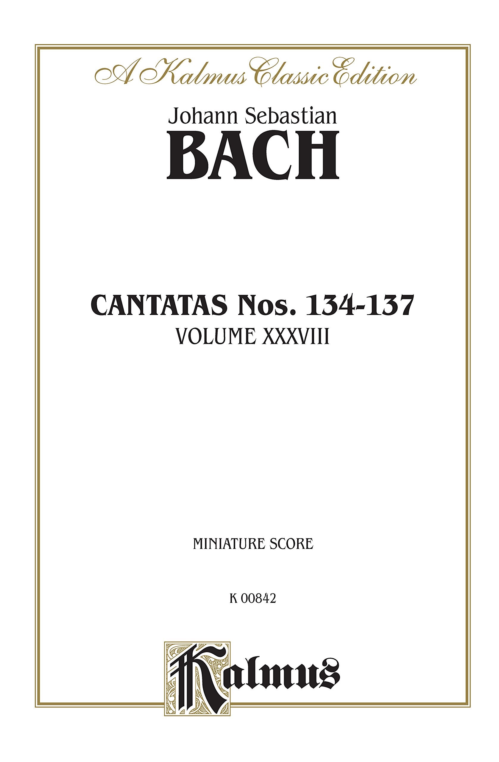 Cantatas No. 134137: German Language Edition, Miniature Score (Kalmus Edition) (German Edition),Used