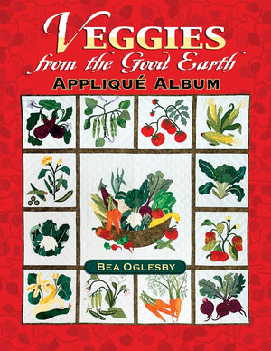 Veggies From The Good Earth Applique Album