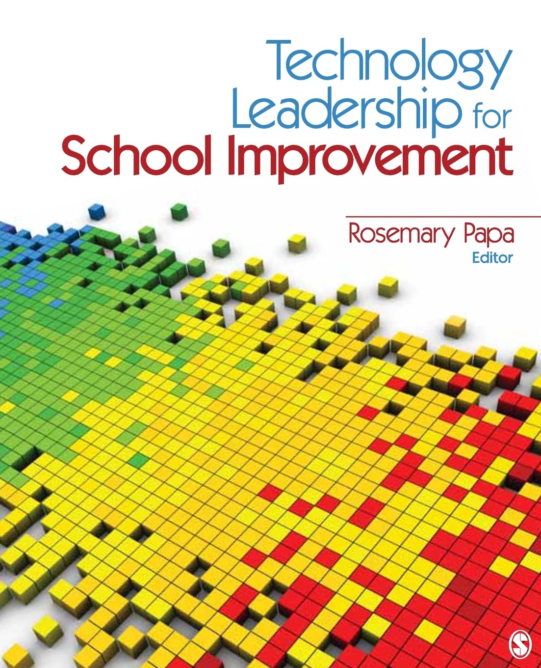 Technology Leadership for School Improvement,Used