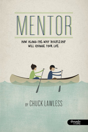 Mentor Member Book: How AlongtheWay Discipleship Will Change Your Life,Used