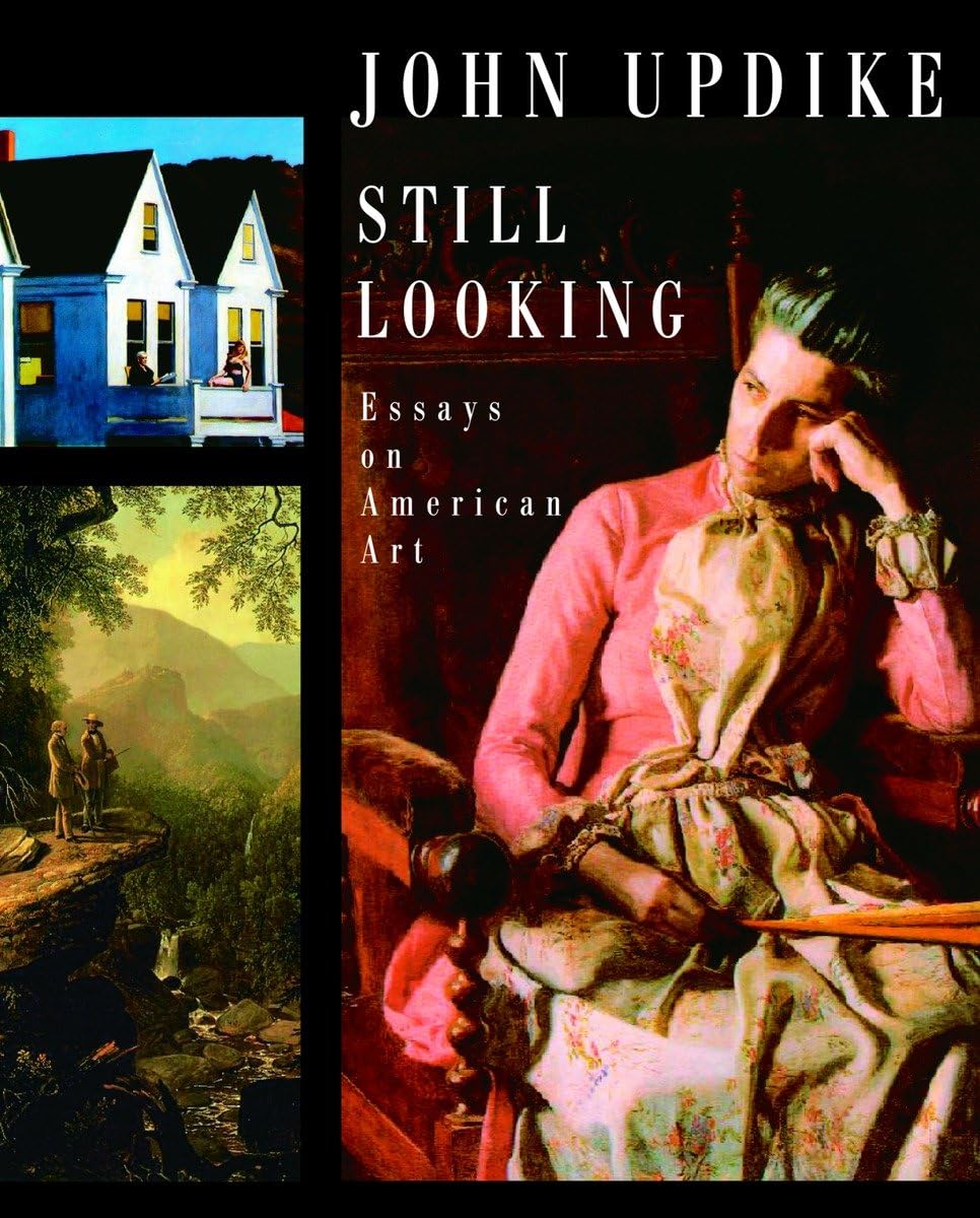 Still Looking: Essays on American Art,Used