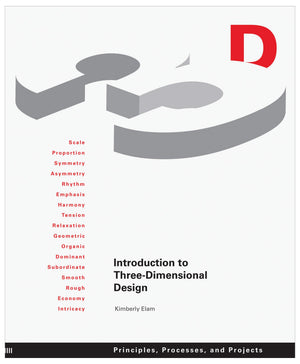 Introduction to ThreeDimensional Design: Principles, Processes, and Projects (Design Brief)