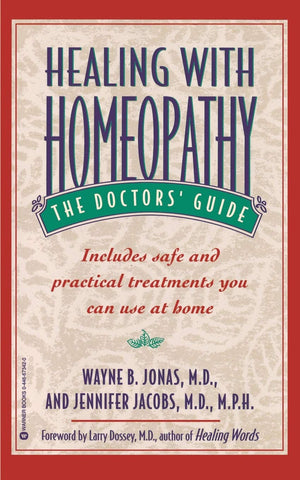 Healing with Homeopathy: The Doctors' Guide,Used
