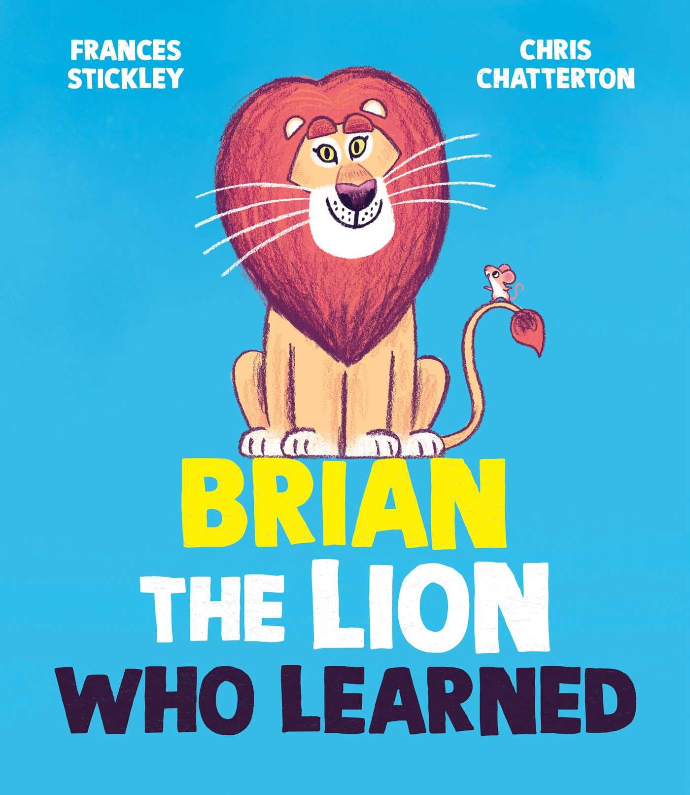 Brian the Lion Who Learned,New