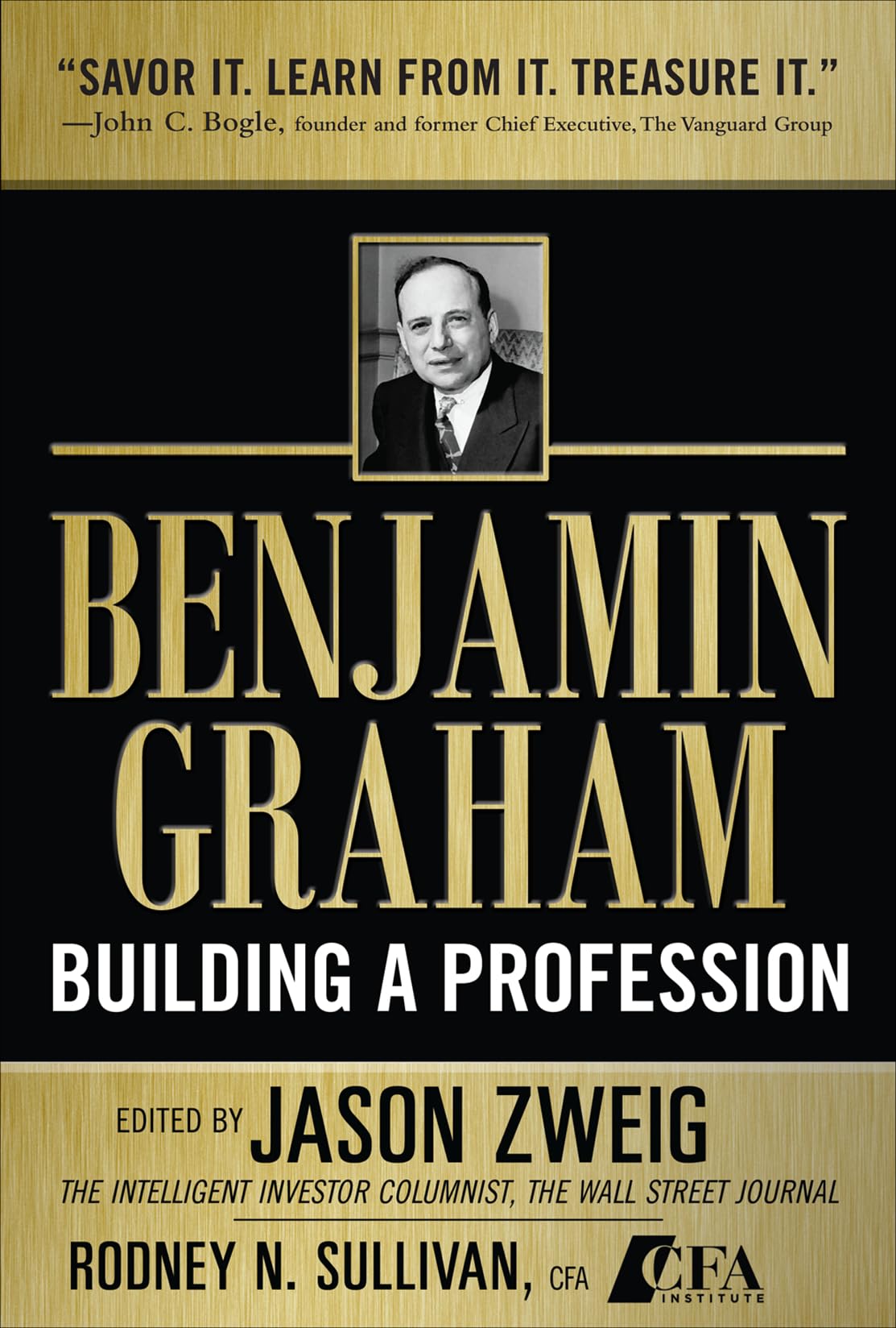 Benjamin Graham, Building a Profession: The Early Writings of the Father of Security Analysis,New