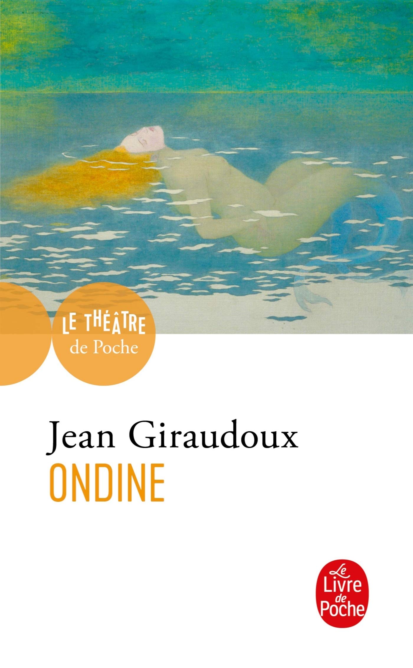 Ondine (Ldp Theatre) (French Edition),Used