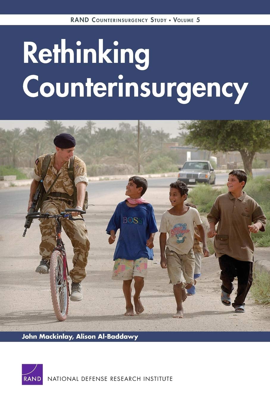 Rethinking Counterinsurgency: Rand Counterinsurgency Study: Rand Counterinsurgency Studyvolume 5 (V. 5),New