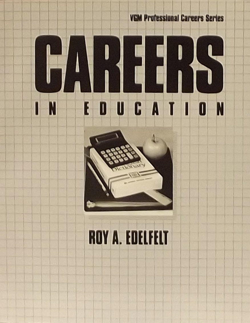 Careers in Education (Vgm Professional Careers Series),Used