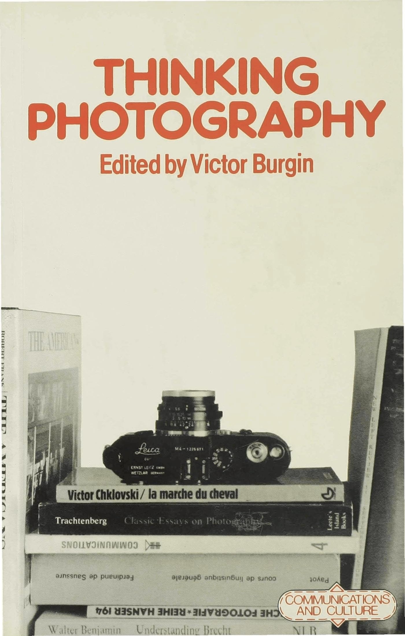 Thinking Photography (Communications and Culture, 11),Used