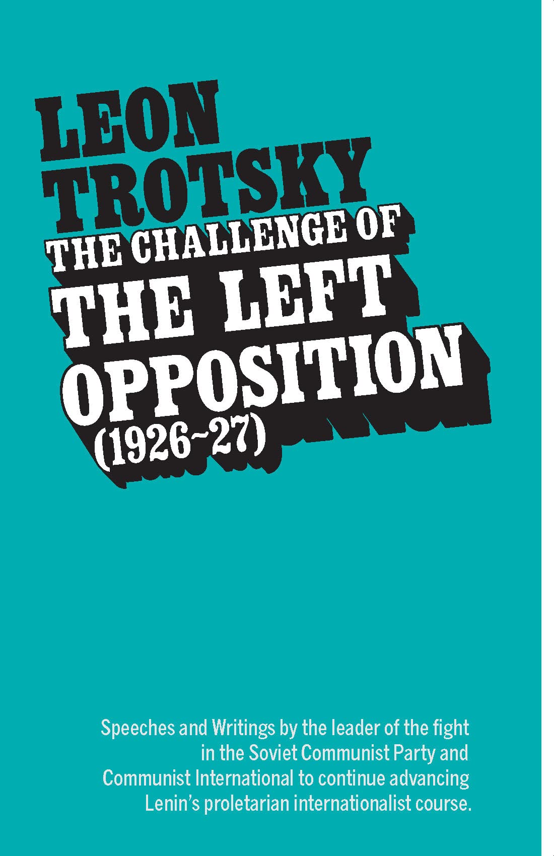 Challenge of the Left Opposition: 19261927,Used