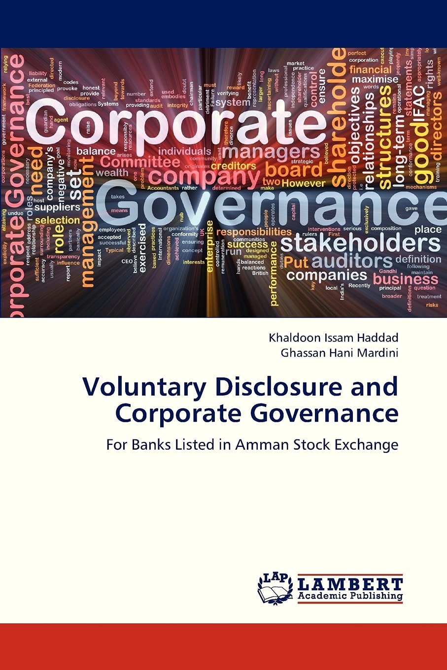 Voluntary Disclosure and Corporate Governance: For Banks Listed in Amman Stock Exchange,Used
