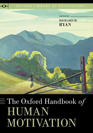 The Oxford Handbook of Human Motivation (Oxford Library of Psychology),Used
